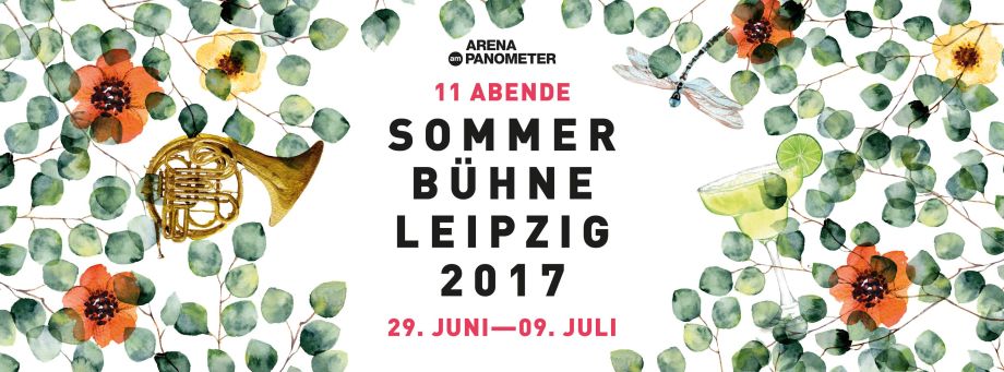 Warum die Sommerbühne Leipzig in der ARENA AM PANOMETER ein MUSS ist?