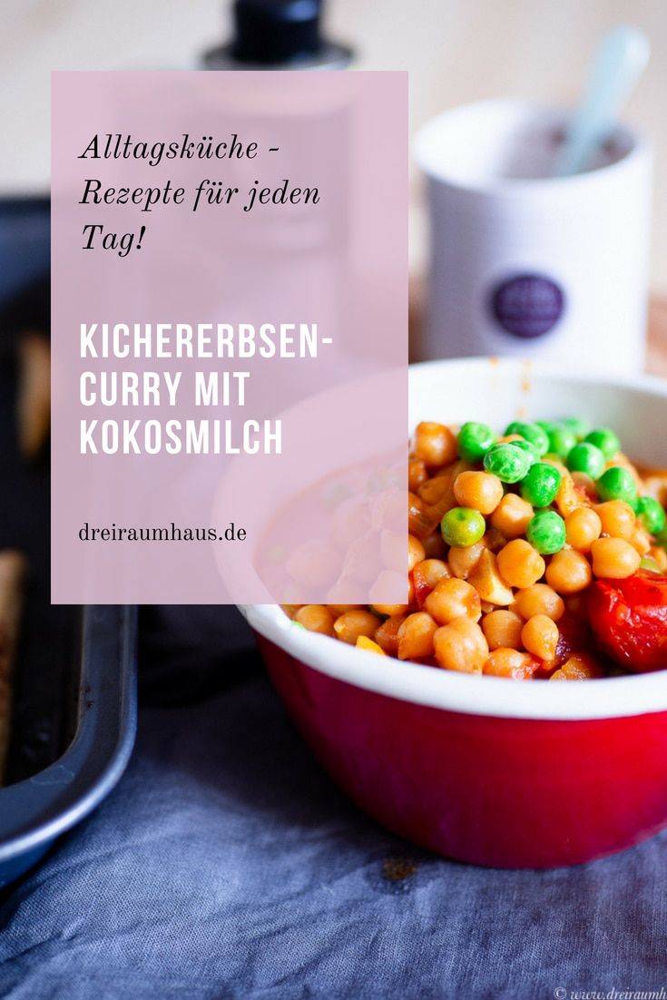 Küchengeflüster für den Alltag: Kichererbsen-Curry mit Kokosmilch und gerösteten Pita-Streifen!