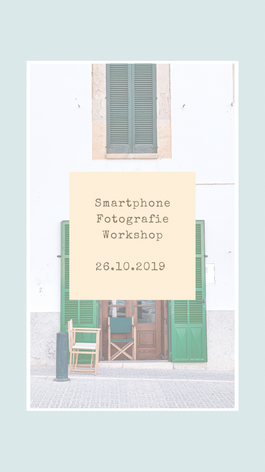 Smartphone Fotografie Workshop am 26.10.2019 in Leipzig!